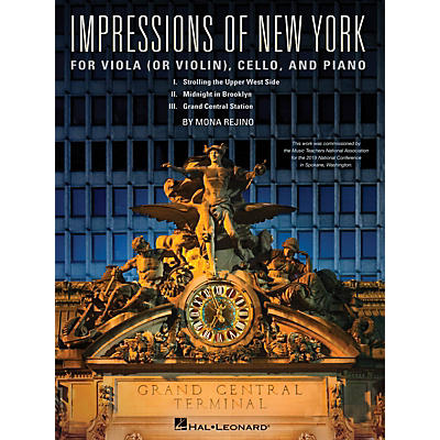 Hal Leonard Impressions Of New York For Viola (or Violin), Cello and Piano by Mona Rejino