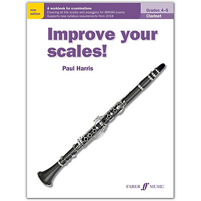 Faber Music LTD Improve Your Scales! Clarinet, Grades 4-5