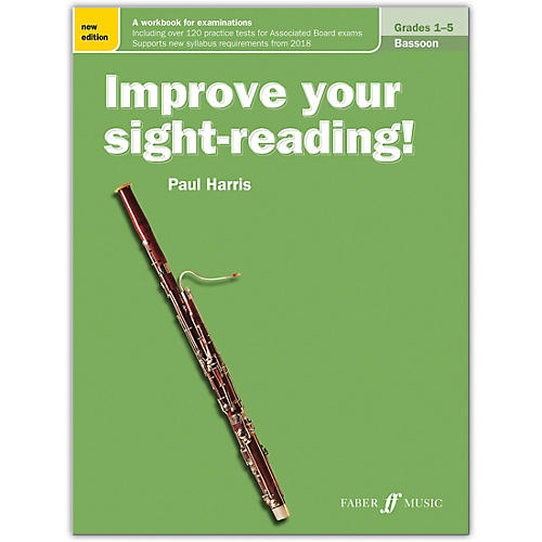 Faber Music LTD Improve Your Sight-Reading! Bassoon, Grade 1-5 (New Edition)