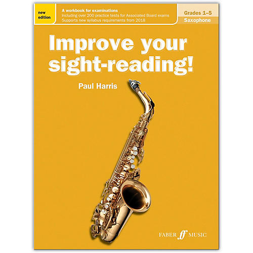 Improve Your Sight-Reading! Saxophone, Grades 1-5 (New Edition)