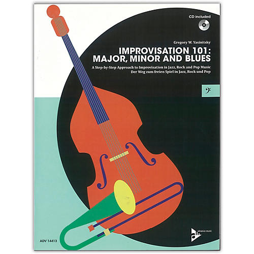 Improvisation 101: Major, Minor, and Blues Bass Instruments Book & CD