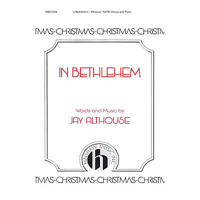 Hinshaw Music In Bethlehem SATB composed by Jay Althouse