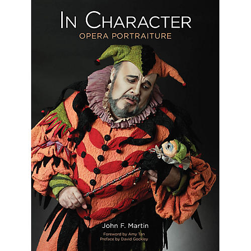 In Character (Opera Portraiture) Amadeus Series Hardcover Written by John F. Martin