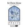 Shawnee Press In Christ Alone SATB arranged by David Angerman