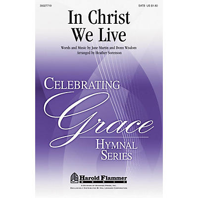 Shawnee Press In Christ We Live SATB arranged by Heather Sorenson