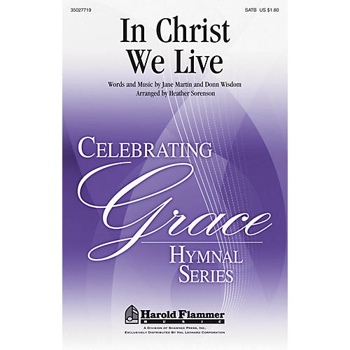 Shawnee Press In Christ We Live SATB arranged by Heather Sorenson