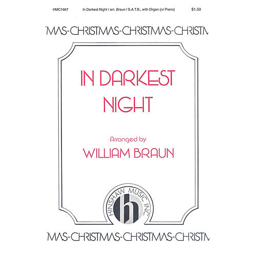 Hinshaw Music In Darkest Night SATB arranged by William Braun