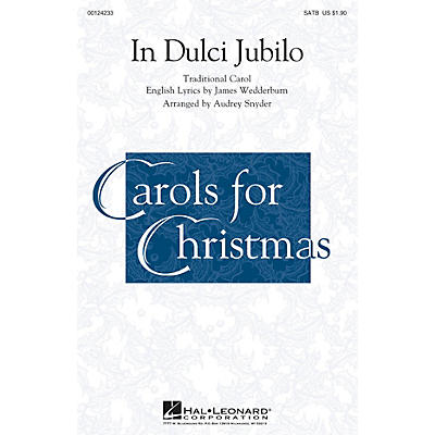 Hal Leonard In Dulci Jubilo SATB composed by Audrey Snyder