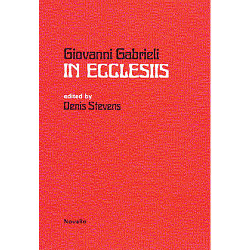 Novello In Ecclesiis Vocal Score Composed by Giovanni Gabrieli