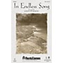 Shawnee Press In Endless Song SATB arranged by Joseph M. Martin