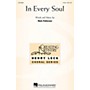 Hal Leonard In Every Soul 2-Part composed by Mark Patterson