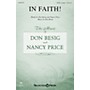 Shawnee Press In Faith! SATB composed by Don Besig