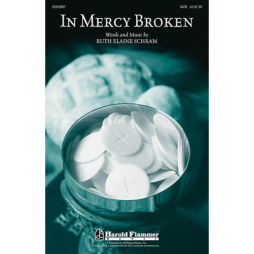 Shawnee Press In Mercy Broken SATB composed by Ruth Elaine Schram
