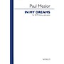 Novello In My Dreams SATB Composed by Paul Mealor