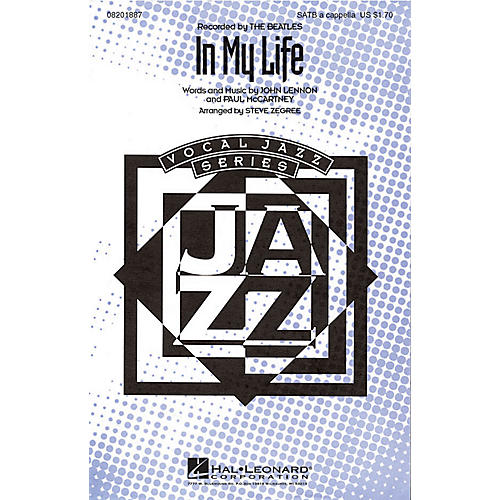 Hal Leonard In My Life SATB a cappella by The Beatles arranged by Steve Zegree