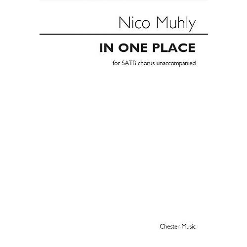 St. Rose Music Publishing Co. In One Place SATB a cappella Composed by Nico Muhly