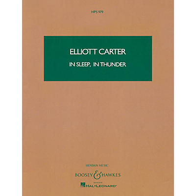 Boosey and Hawkes In Sleep, In Thunder (Study Score) Boosey & Hawkes Scores/Books Series Composed by Elliott Carter