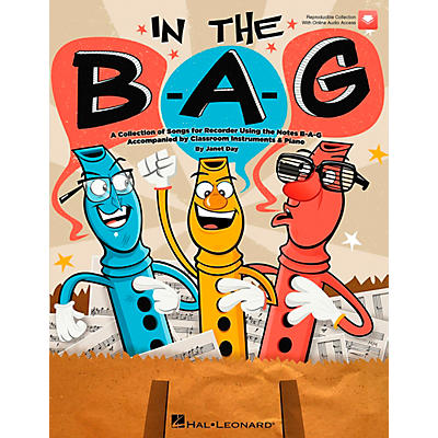 Hal Leonard In The B-A-G (BAG) - Collection of Songs for Recorder Using the Notes B-A-G, A Book/CD