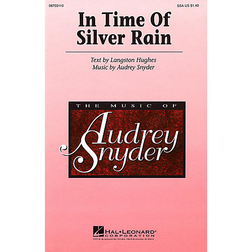 Hal Leonard In Time of Silver Rain SSA composed by Audrey Snyder