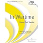 Boosey and Hawkes In Wartime (Score Only) Concert Band Level 5 Composed by David Del Tredici