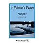 Shawnee Press In Winter's Peace SA(T)B composed by Tom Fettke