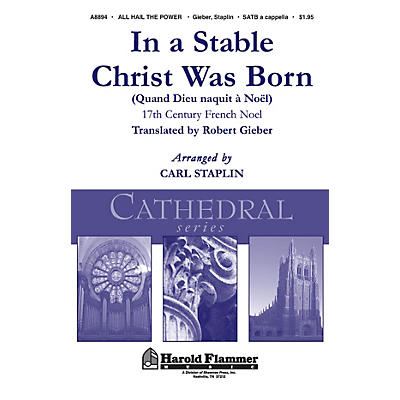 Shawnee Press In a Stable Christ Was Born (Shawnee Press Cathedral Series) SATB a cappella arranged by Carl Staplin