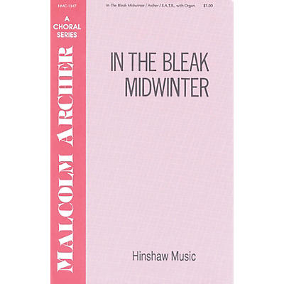 Hinshaw Music In the Bleak Mid-winter SATB composed by Malcolm Archer