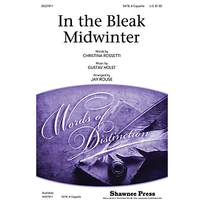 Shawnee Press In the Bleak Midwinter SATB a cappella arranged by Jay Rouse