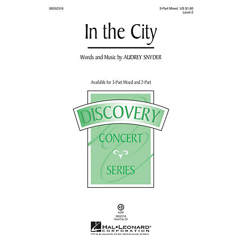 Hal Leonard In the City (Discovery Level 2) 3-Part Mixed composed by Audrey Snyder