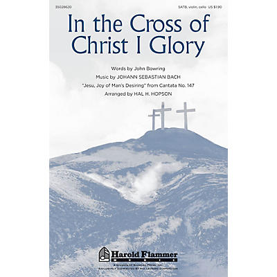 Shawnee Press In the Cross of Christ I Glory SATB arranged by Hal Hopson