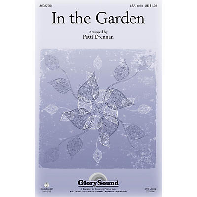 Shawnee Press In the Garden SSA arranged by Patti Drennan