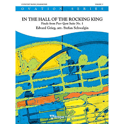 Mitropa Music In the Hall of the Rocking King Concert Band Level 3 Arranged by Stefan Schwalgin
