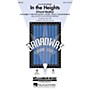 Hal Leonard In the Heights (Choral Medley) SATB arranged by Mac Huff