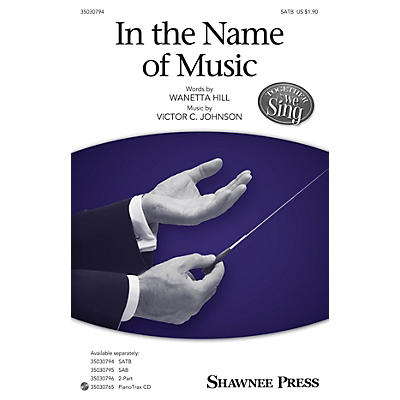 Shawnee Press In the Name of Music SATB arranged by Victor C. Johnson