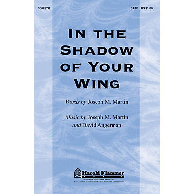 Shawnee Press In the Shadow of Your Wing SATB composed by David Angerman