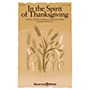 Shawnee Press In the Spirit of Thanksgiving SATB arranged by Brad Nix