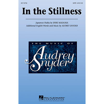 Hal Leonard In the Stillness SATB composed by Audrey Snyder