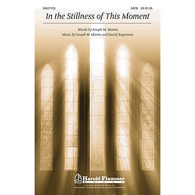 Shawnee Press In the Stillness of this Moment SATB composed by David Angerman