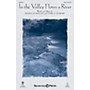 Shawnee Press In the Valley Flows a River SATB composed by Douglas Nolan