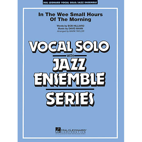 Hal Leonard In the Wee Small Hours of the Morning (Key: B-flat) Jazz Band Level 3