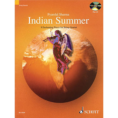 Schott Indian Summer (8 Enchanting Pieces for String Quartet) String Series Composed by Pyarelal Sharma