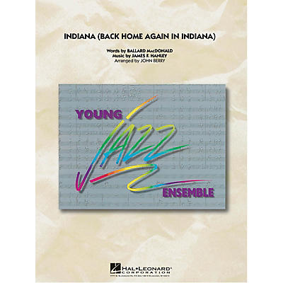 Hal Leonard Indiana (Back Home Again in Indiana) Jazz Band Level 3 Arranged by John Berry