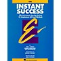 Hal Leonard Instant Success - Eb Alto Clarinet (Starting System for All Band Methods) Essential Elements Series