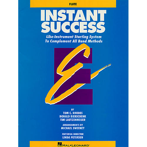 Hal Leonard Instant Success - Eb Baritone Saxophone (Starting System for All Band Methods) Essential Elements Series
