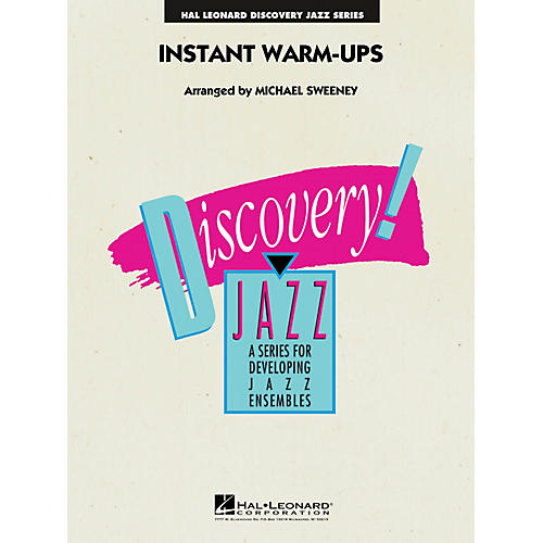 Hal Leonard Instant Warm-Ups Jazz Band Level 1-2 Composed by Michael Sweeney