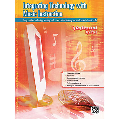 Alfred Integrating Technology with Music Instruction Book