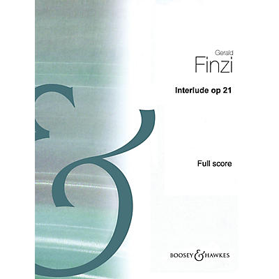 Boosey and Hawkes Interlude, Op 21 (Full Score) Boosey & Hawkes Scores/Books Series Book by Gerald Finzi