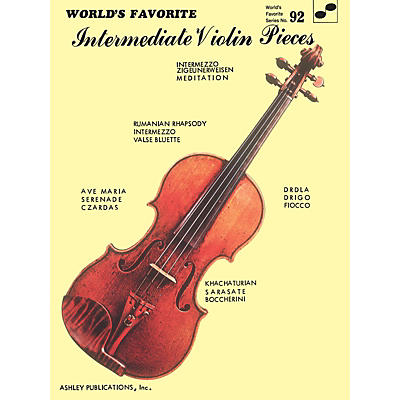 Ashley Publications Inc. Intermediate Violin Pieces (World's Favorite Series #92) World's Favorite (Ashley) Series Softcover