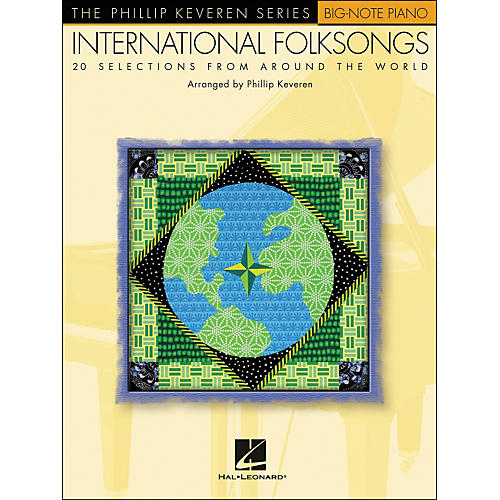 Hal Leonard International Folksongs - 20 Folksongs Arranged By Phillip Keveren for Big Note Piano