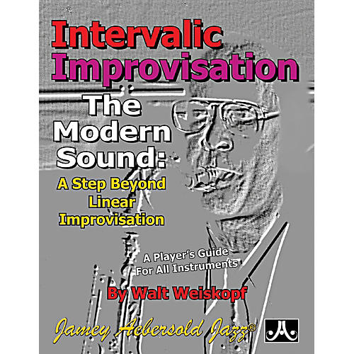 Intervallic Improvisation: The Modern Sound